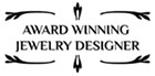 Award Winning Jewelry Designer